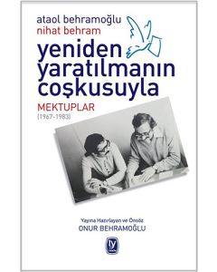 Yeniden Yaratılmanın Coşkusuyla