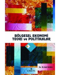Bölgesel Ekonomi Teori ve Politikalar