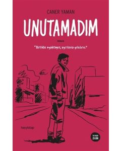 Unutamadım