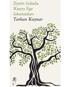 Zeytin Kokulu Kuzey Ege Lokantaları
