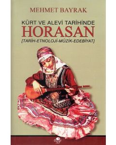 Kürt ve Alevi Tarihinde Horasan