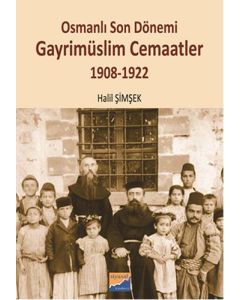 Osmanlı Son Dönemi Gayrimüslim Cemaatler