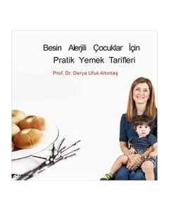 Besin Alerjili Çocuklar İçin Pratik Yemek Tarifleri