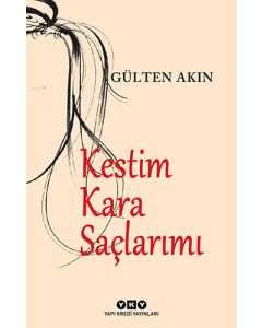 Kestim Kara Saçlarımı