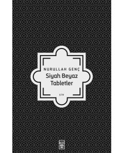 Siyah Beyaz Tabletler