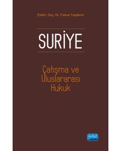 Suriye Çatışma ve Uluslararası Hukuk