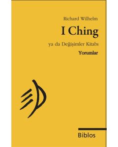 I Ching Ya da Değişimler Kitabı - Yorumlar
