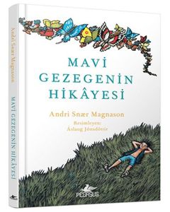 Mavi Gezegenin Hikâyesi (Ciltli)