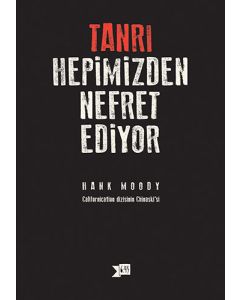 Tanrı Hepimizden Nefret Ediyor