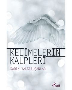Kelimelerin Kalpleri