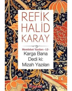 Karga Bana Dedi Ki: Mizah Yazıları