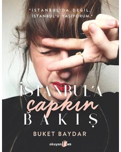 İstanbul’a Çapkın Bakış