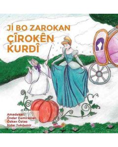 Ji Bo Zarokan Çîrokên Kurdî (Çocuklar İçin Kürtçe Masallar)