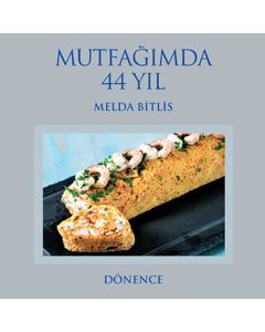 Mutfağımda 44 Yıl (Ciltli)