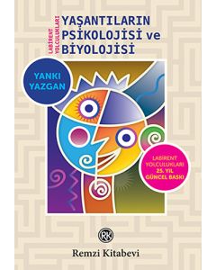 Yaşantıların Psikolojisi ve Biyolojisi