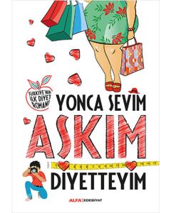 Aşkım Diyetteyim