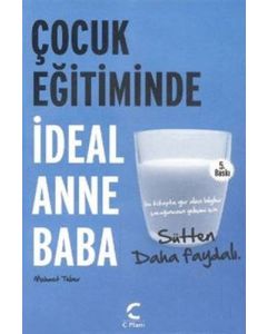 Çocuk Eğitiminde İdeal Anne Baba