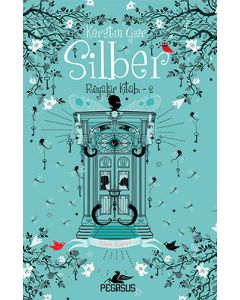 Silber Rüyalar Kitabı 2 - Rüya Kapısı (Ciltli)