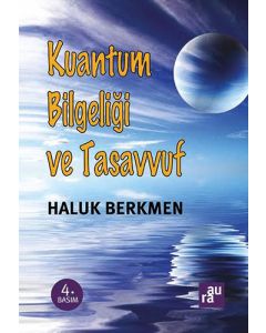 Kuantum Bilgeliği ve Tasavvuf