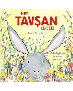 Hey Tavşan Ce-Eee!