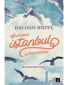Efsanevi İstanbul Yarımadası