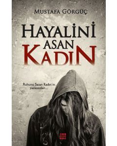 Hayalini Asan Kadın