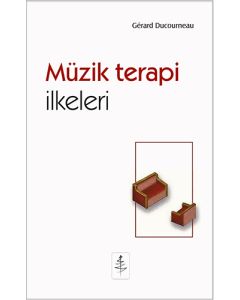 Müzik Terapi İlkeleri