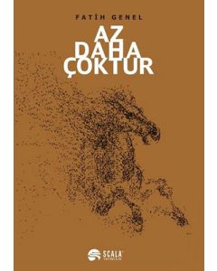 Az Daha Çoktur