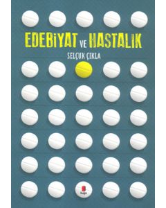 Edebiyat ve Hastalık