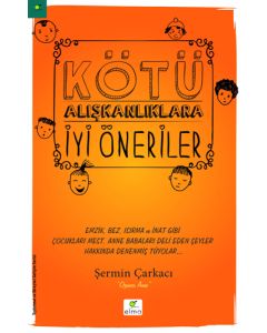 Kötü Alışkanlıklara İyi Öneriler