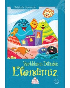Varlıkların Dilinden Efendimiz