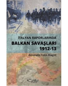 İtalyan Raporlarında Balkan Savaşları 1912-13