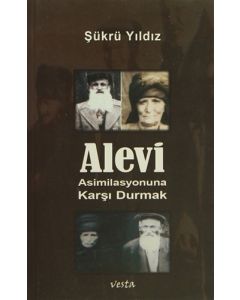Alevi Asimilasyonuna Karşı Durmak
