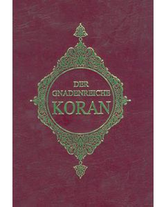 Der Gnadenreiche Koran (Almanca Kur'an-ı Kerim Meali) 