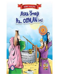 Ahlak Örneği Hz. Osman