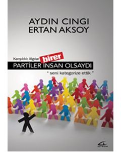 Partiler Birer İnsan Olsaydı