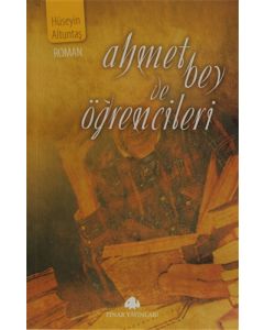 Ahmet Bey ve Öğrencileri