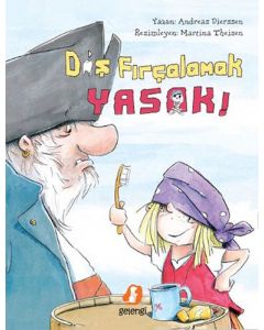 Diş Fırçalamak Yasak! (Ciltli)