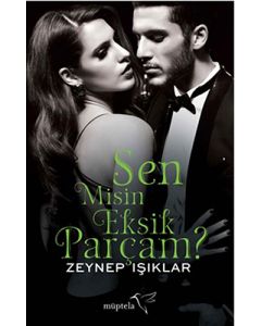 Sen Misin Eksik Parçam?