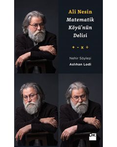 Ali Nesin - Matematik Köyü'nün Delisi