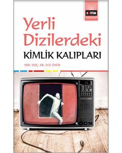 Yerli Dizilerdeki Kimlik Kalıpları