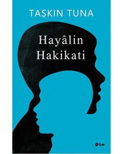 Hayâlin Hakikati