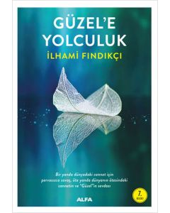 Güzel'e Yolculuk  
