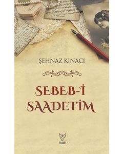 Sebebi-i Saadetim