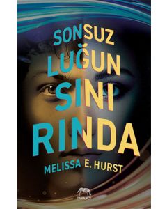Sonsuzluğun Sınırında (Ciltli)