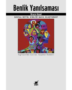 Benlik Yanılsaması