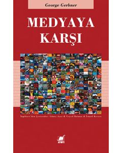 Medyaya Karşı