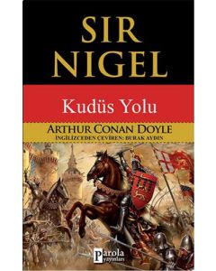 Sir Nigel - Kudüs Yolu