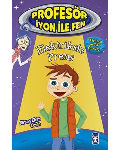 Profesör İyon ile Fen - Elektriksiz Prens