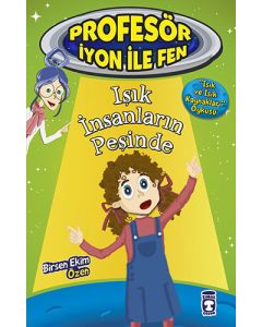 Işık İnsanların Peşinde
